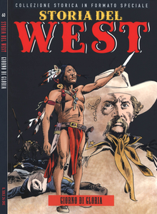 Storia Del West - Volume 60 - Giorno Di Gloria (Sole 24 Ore)