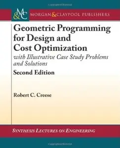 Geometric Programming for Design and Cost Optimization (2nd Edition)
