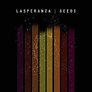 Lasperanza - Seeds (2019)
