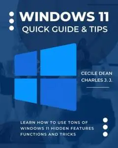 Windows 11 Quick Guide & Tips