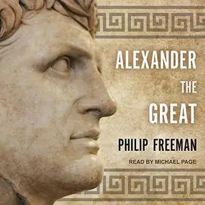 Alexander the Great [Audiobook]