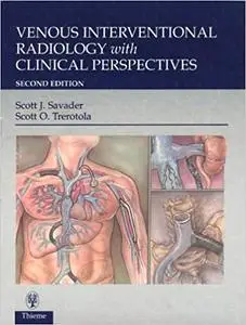 Venous Interventional Radiology With Clinical Perspectives