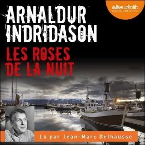 Arnaldur Indridason, "Les roses de la nuit"
