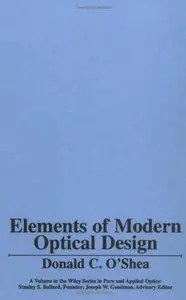 Elements of Modern Optical Design (repost)