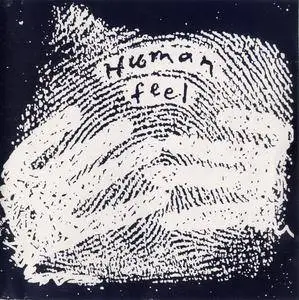 Human Feel - Human Use aka Human Feel (1989) {Human Use Records hu11}