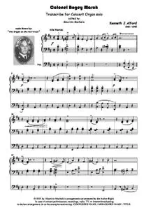 Colonel Bogey March. Transcribed for Concert Organ solo.