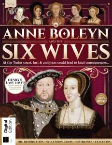 All About History Anne Boleyn & The Wives of Henry VIII – June 2022