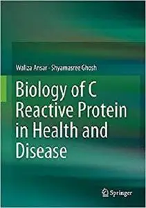 Biology of C Reactive Protein in Health and Disease [Repost]