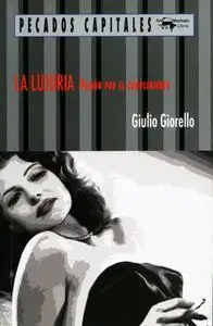 «La lujuria» by Giulio Giorello