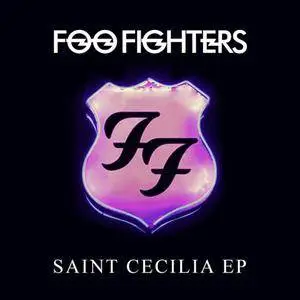 Foo Fighters - Saint Cecilia (EP) (2015)