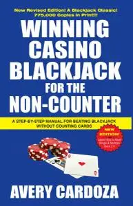 Winning Casino Blackjack for the Non-Counter (Repost)