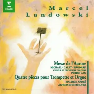Marcel Landowski (1915-1999) - Messe de l'Aurore - 4 Pièces pour Trompette et Orgue