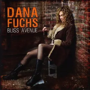 Dana Fuchs - Bliss Avenue (2013) [Ruf Records, RUF 1191] Re-up