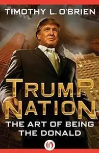 TrumpNation : The Art of Being The Donald (repost)