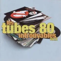 Rs Les Tubes 80 Introuvables vol 2 