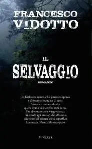 Francesco Vidotto - Il selvaggio