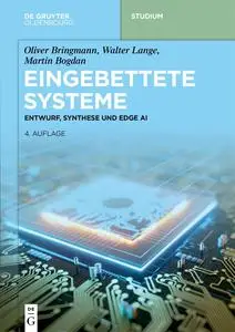Eingebettete Systeme: Entwurf, Synthese und Edge AI, 4. Auflage