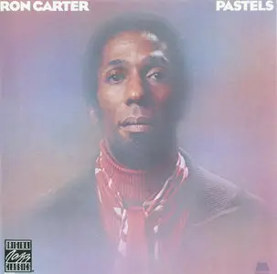 Ron Carter - Pastels (1976)
