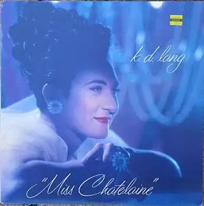 k d lang - Miss Chatelaine (1992) - VINYL - 24-bit/96kHz plus CD-compatible format
