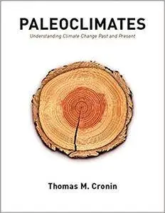 Paleoclimates: Understanding Climate Change Past and Present (Repost)