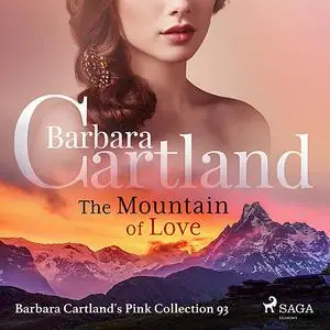 «The Mountain of Love» by Barbara Cartland