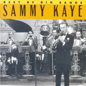 Sammy Kaye - Best Of Big Bands (1990)