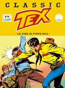 Tex Classic – Volume 79 – La Fine di Piute Bill (Marzo 2020)