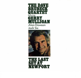 The Dave Brubeck Quartet - The Last Set At Newport (1972)