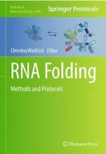 RNA Folding: Methods and Protocols [Repost]