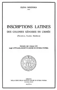 E Skrzinska - Inscriptions latines des colonies génoises en Crimée (Théodosie, Soudak, Balaklava)