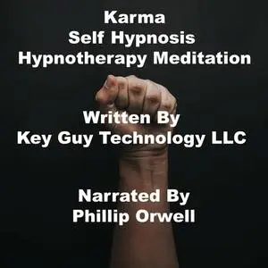 «Karma Self Hypnosis Hypnotherapy Meditation» by Key Guy Technology LLC