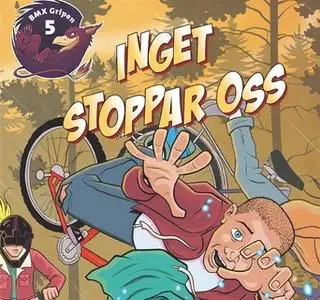 «BMX Gripen - Inget stoppar oss» by Leif Jacobsen