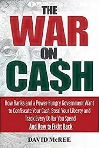 The War on Cash