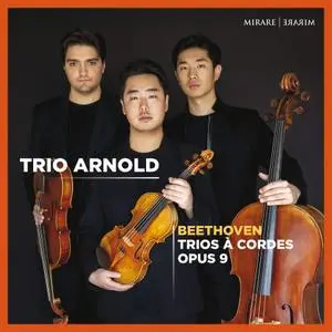 Trio Arnold - Beethoven: String Trios, Op. 9 (2021)