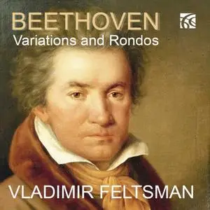 Vladimir Feltsman - Beethoven: Variations and Rondos (2022)