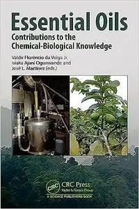 Essential Oils: Contributions to the Chemical-Biological Knowledge