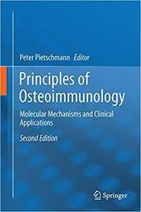 Principles of Osteoimmunology: Molecular Mechanisms and Clinical Applications