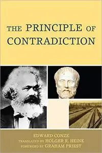 The Principle of Contradiction: On the Theory of Dialectical Materialism