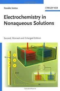 Electrochemistry in Nonaqueous Solutions (2nd edition) [Repost]