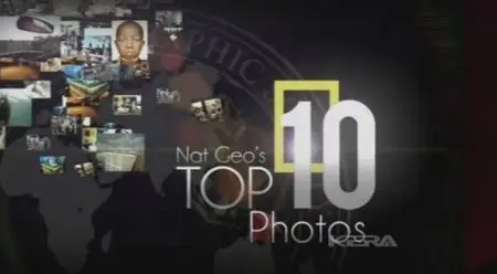 National Geographic Top 10 Photos Of The Year (2009)