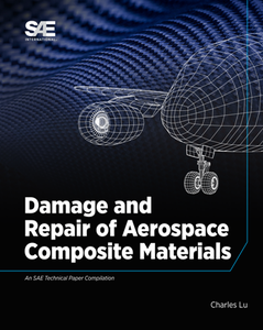 Damage and Repair of Aerospace Composite Materials