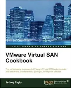 VMware Virtual SAN Cookbook