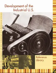 Development of the Industrial U.S. Reference Library Vol 1 - 3 by Sonia G. Benson [Repost] 