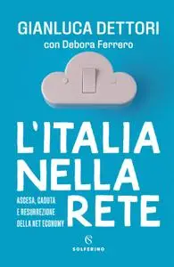 Gianluca Dettori, Debora Ferrero - L'Italia nella rete