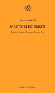 Bruno Pischedda - Scrittori polemisti