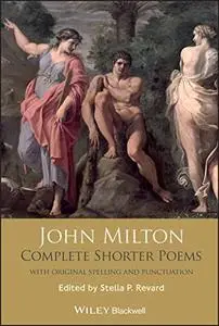 John Milton: Complete Shorter Poems