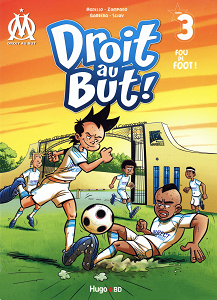 Droit Au But - Tome 3 - Fou de Foot!