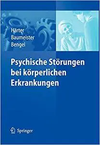 Psychische Störungen bei körperlichen Erkrankungen