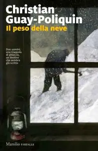 Christian Guay-Poliquin - Il peso della neve