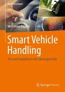 Smart Vehicle Handling - Test und Evaluation in der Fahrzeugtechnik (Repost)